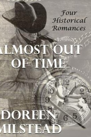 Cover of Almost Out of Time: Four Historical Romances