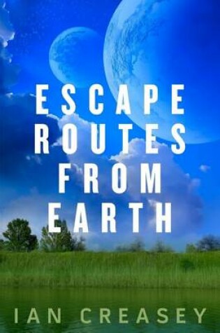 Cover of Escape Routes from Earth