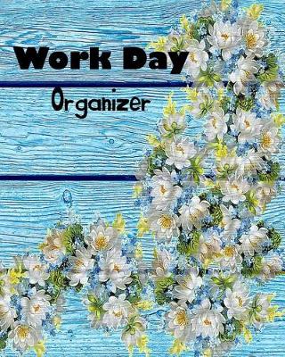 Book cover for Work Day Organizer