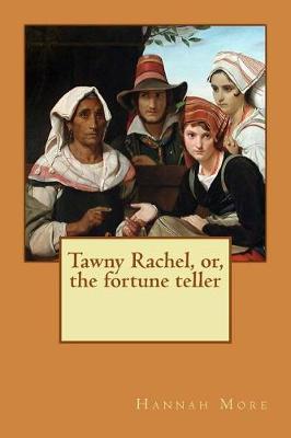 Book cover for Tawny Rachel, or, the fortune teller