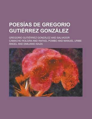 Book cover for Poesias de Gregorio Gutierrez Gonzalez