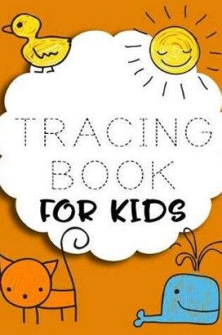 Cover of Tracing Book For Kids