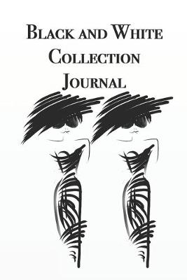 Book cover for Black and White Collection Journal