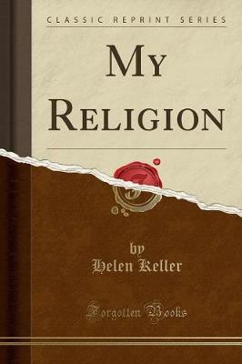 Book cover for My Religion (Classic Reprint)