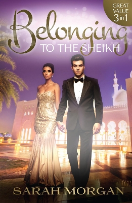 Book cover for Belonging To The Sheikh - 3 Book Box Set