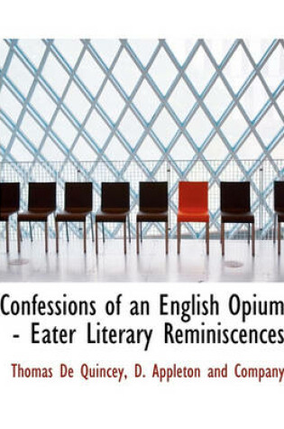 Cover of Confessions of an English Opium - Eater Literary Reminiscences