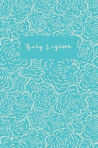 Cover of Baby Logbook