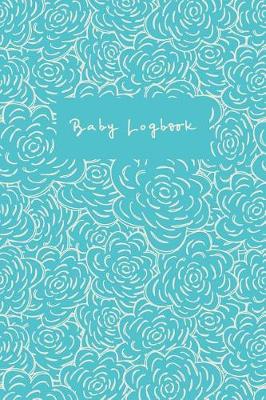 Book cover for Baby Logbook