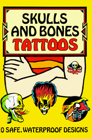 Cover of Skulls and Bones Tattoos