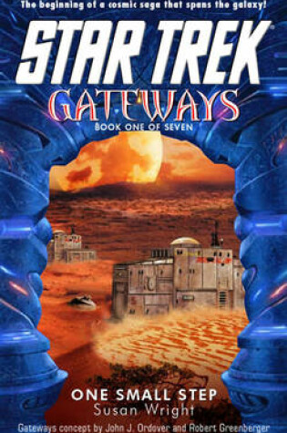Cover of Gateways Book One: One Small Step