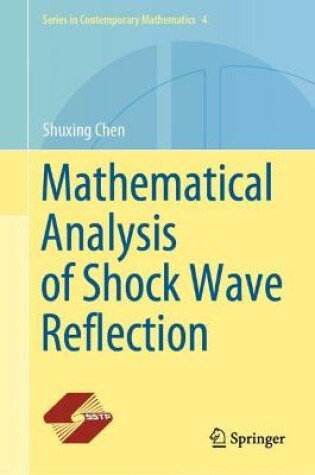 Cover of Mathematical Analysis of Shock Wave Reflection