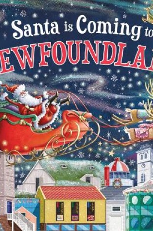 Cover of Santa Is Coming to Newfoundland