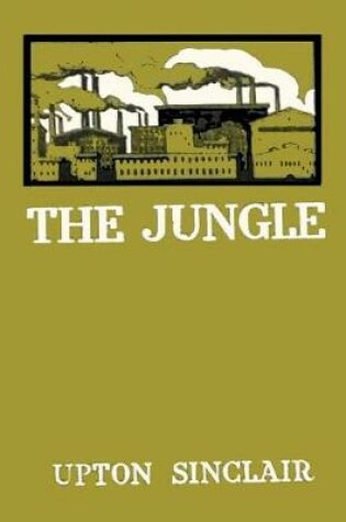 Cover of The Jungle Upton Sinclair - Large Print Edition