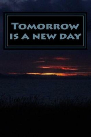 Cover of Tomorrow Is a New Day