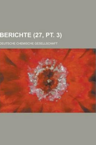 Cover of Berichte (27, PT. 3 )