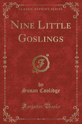 Book cover for Nine Little Goslings (Classic Reprint)