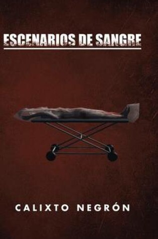 Cover of Escenarios de sangre