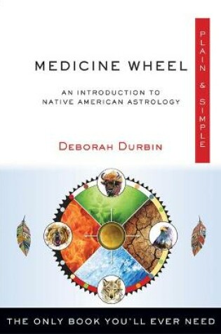 Cover of Medicine Wheel Plain & Simple