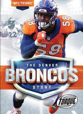 Book cover for The Denver Broncos Story