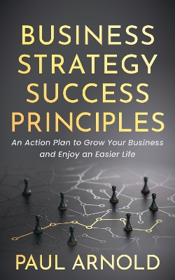 Book cover for Business Strategy Success Principles