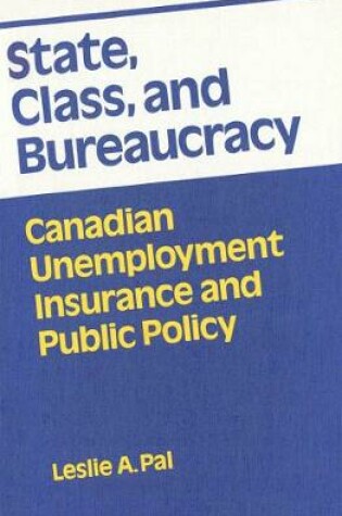 Cover of State, Class, and Bureaucracy