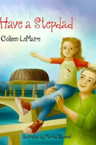 Cover of I Have a Stepdad