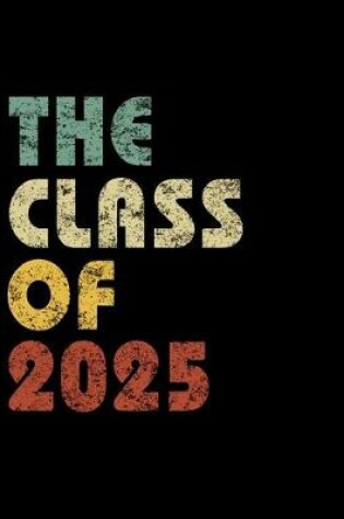 Cover of The Class of 2025