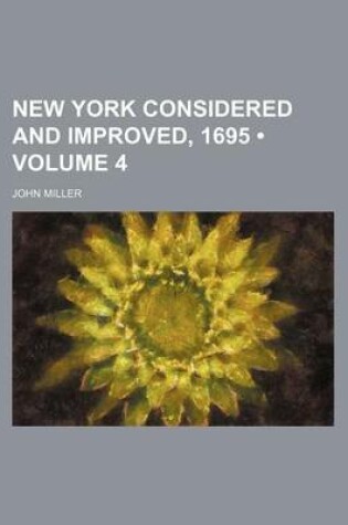 Cover of New York Considered and Improved, 1695 (Volume 4)
