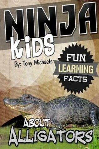 Cover of Fun Learning Facts about Alligators