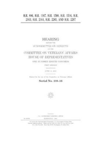 Cover of H.R. 886, H.R. 1167, H.R. 1500, H.R. 1516, H.R. 2163, H.R. 2164, H.R. 2285, and H.R. 2297