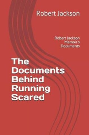 Cover of The Documents Behind Running Scared