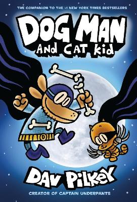 Book cover for Dog Man 4: Dog Man and Cat Kid