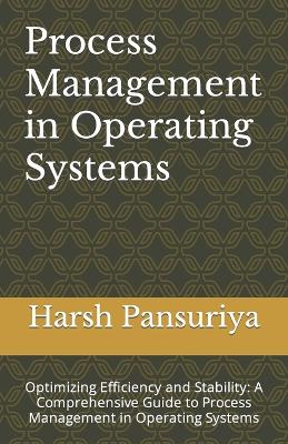 Book cover for Process Management in Operating Systems