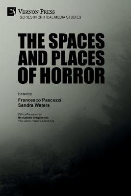 Book cover for The Spaces and Places of Horror