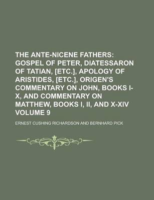 Book cover for The Ante-Nicene Fathers Volume 9