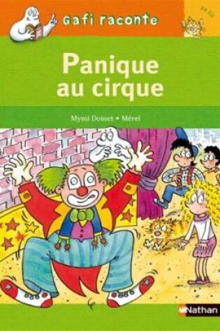 Cover of Panique au cirque!