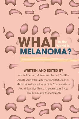 Book cover for What in the World is Melanoma?
