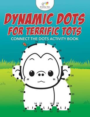Book cover for Dynamic Dots for Terrific Tots