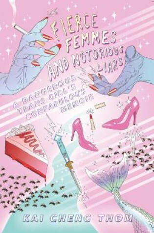 Cover of Fierce Femmes and Notorious Liars