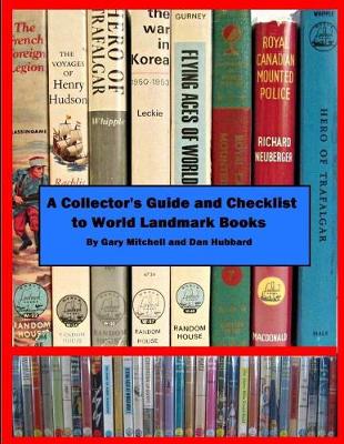 Book cover for A Collector's Guide and Checklist to World Landmark Books