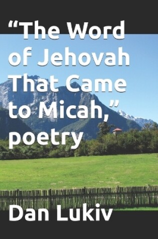 Cover of "The Word of Jehovah That Came to Micah," poetry