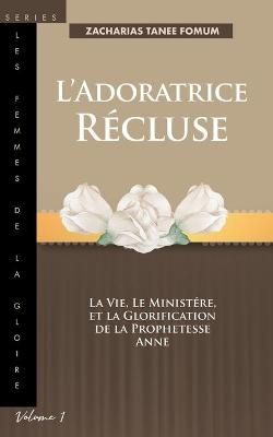 Book cover for L'Adoratrice Recluse