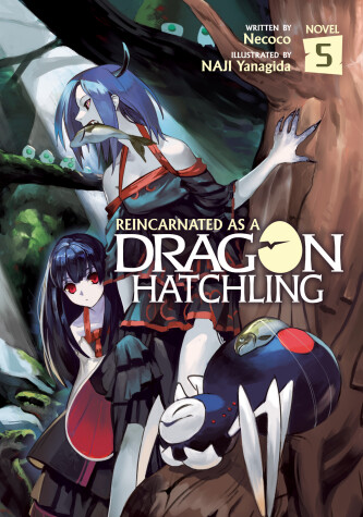 Cover of Reincarnated as a Dragon Hatchling (Light Novel) Vol. 5