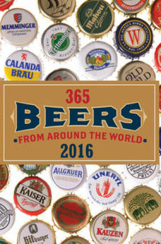 Cover of 365 Beers from Around the World 2016