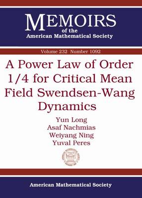 Book cover for A Power Law of Order 1/4 for Critical Mean Field Swendsen-Wang Dynamics