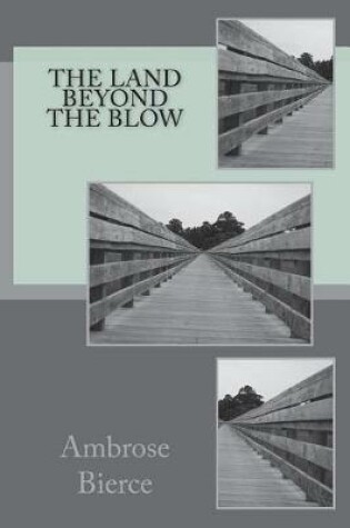 Cover of The Land Beyond the Blow