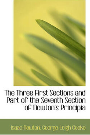 Cover of The Three First Sections and Part of the Seventh Section of Newton's Principia