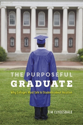 Book cover for The Purposeful Graduate