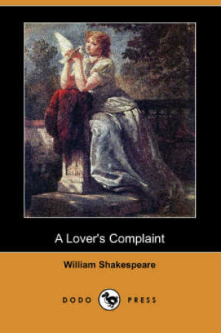 Cover of A Lover's Complaint (Dodo Press)