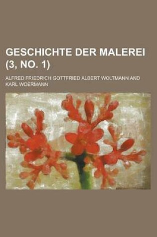 Cover of Geschichte Der Malerei (3, No. 1 )